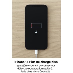 Réparation connecteur charge iPhone 14 plus Paris.