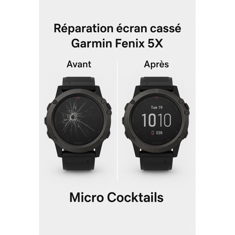 Réparation écran Garmin Fenix 5X — Remplacement écran cassé | Micro Cocktails Réparation écran Garmin Fenix 5X — Remplacement écran cassé | Micro Cocktails