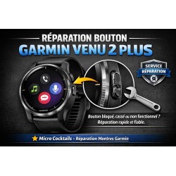 Réparation Bouton Garmin Venu 2 Plus | Micro-Soudure Paris 17