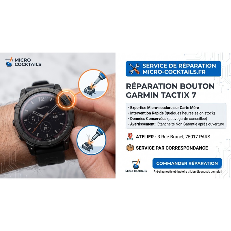 Réparation Bouton Garmin Tactix 7 | Micro-soudure & Rapide Paris