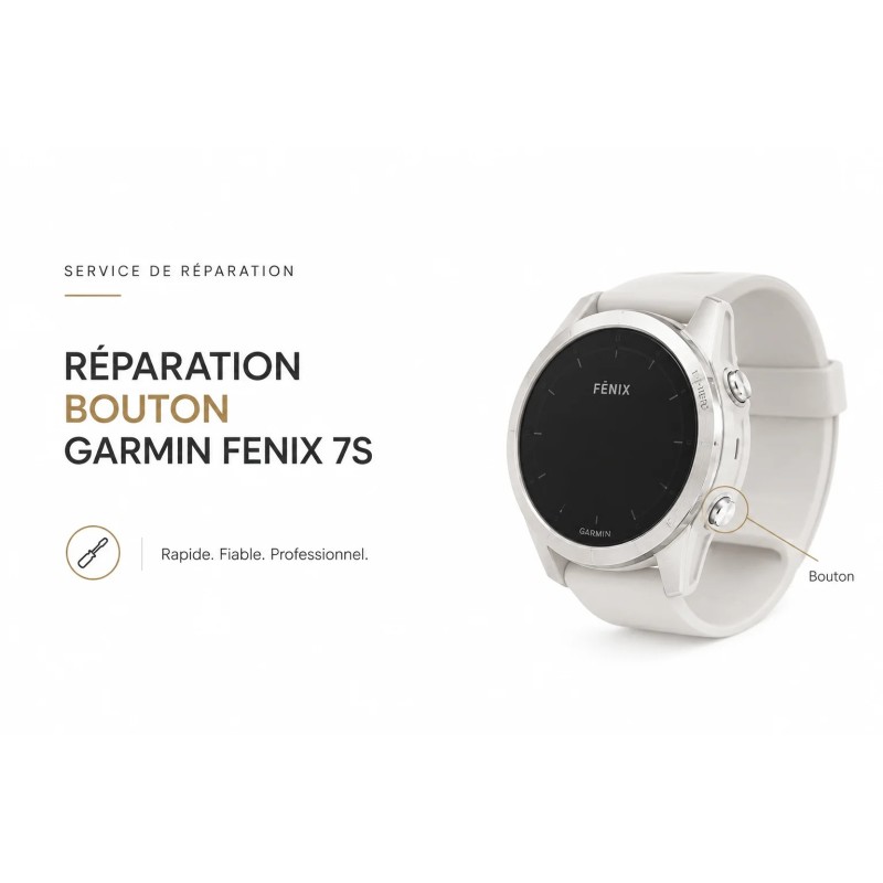 Réparation bouton de montre Garmin Fenix 7S