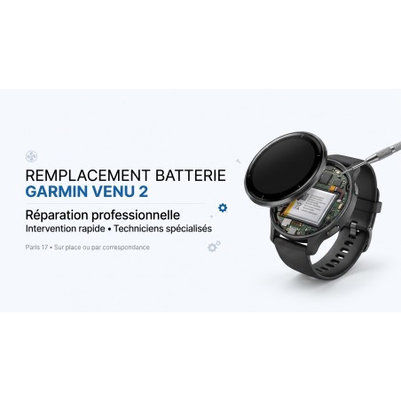 Remplacement Batterie Garmin Venu 2 - Atelier Spécialisé