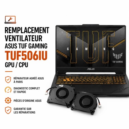 Remplacement ventilateur Asus TUF506IU à Paris | Agréé ASUS
