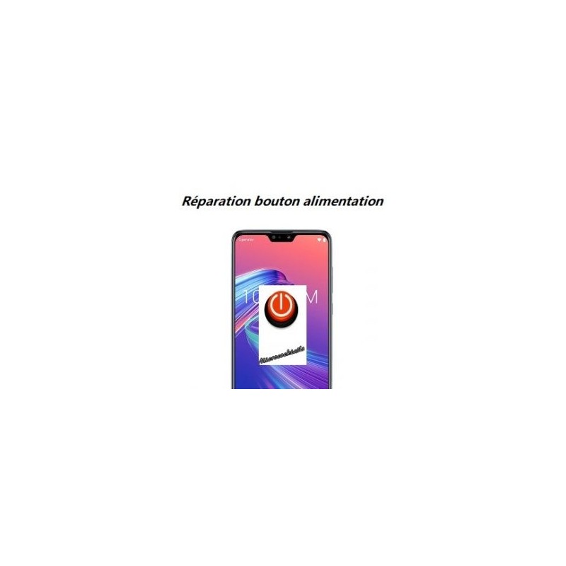 Réparation bouton alimentation power Zenfone Max Pro M2 ZB631KL