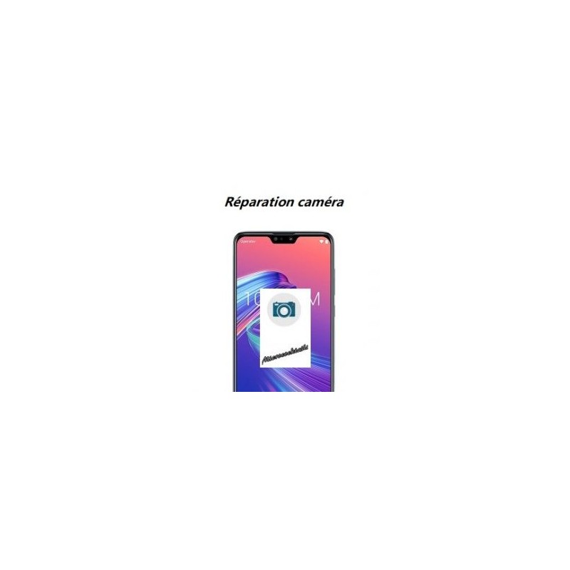 Réparation caméra arrière Zenfone Max M2 ZB633KL